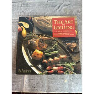 The Art of Grilling: A Menu Cookbook - Paperback By McCune, Kelly - GOOD
